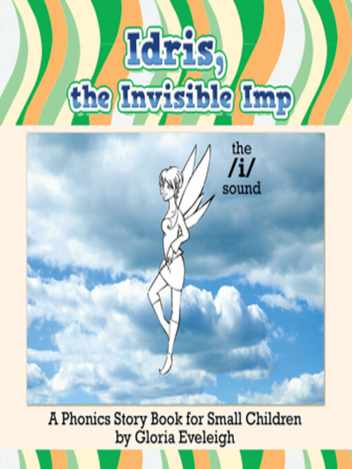 Title details for Idris, the Invisible Imp by Gloria Eveleigh - Available